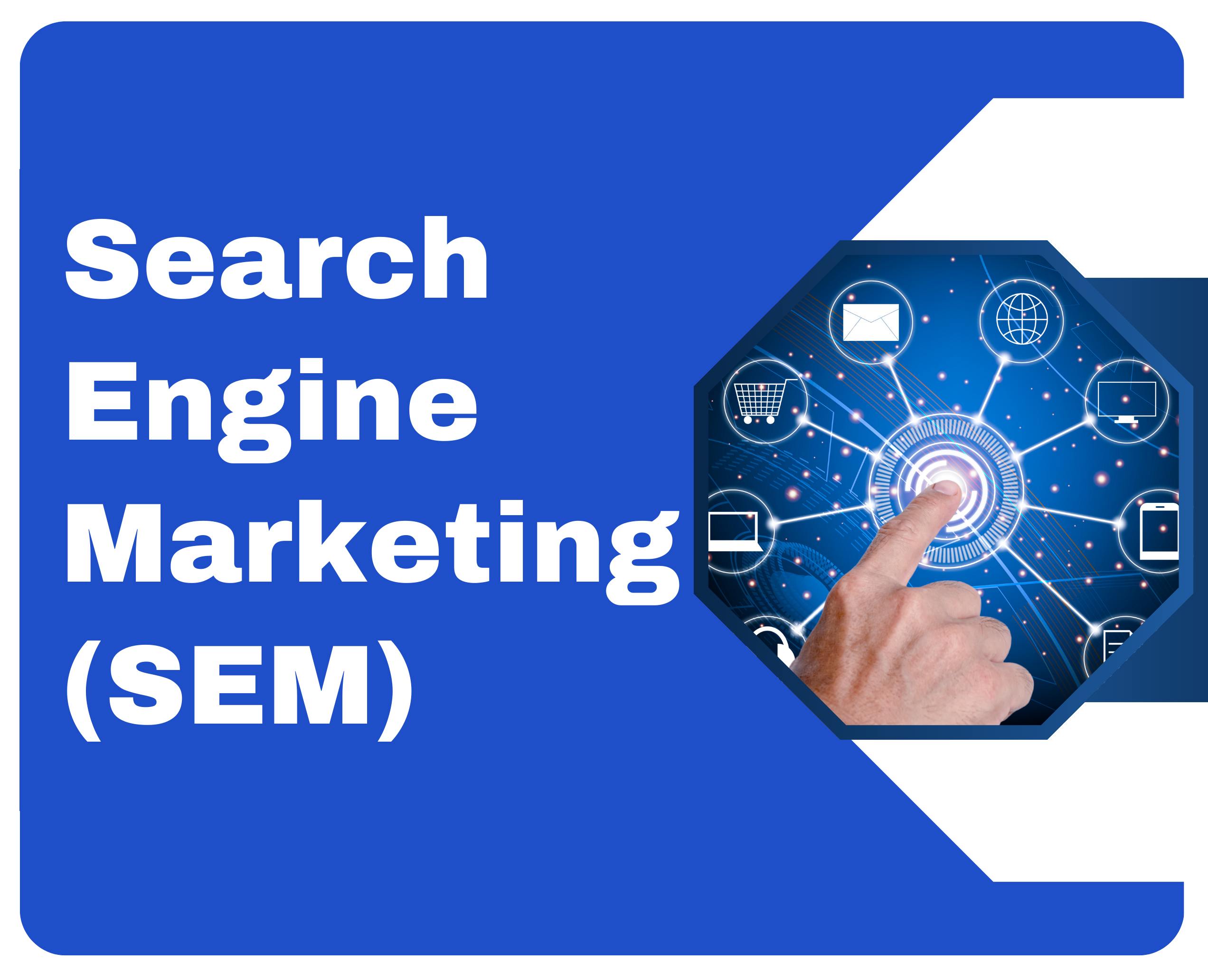Search Engine Marketing